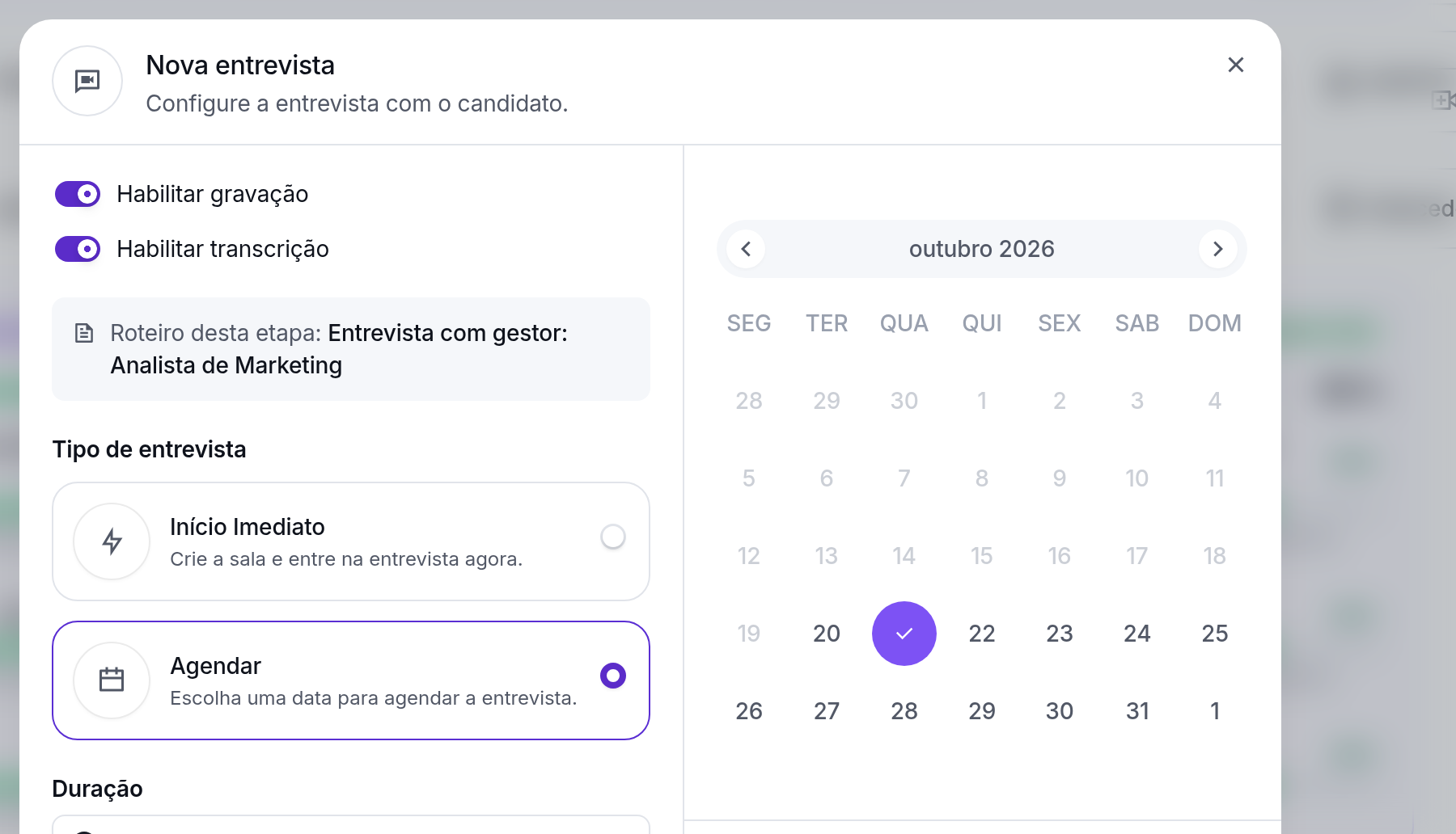 O modal Nova entrevista no ATS da Tunni: gravação e transcrição ligadas, o roteiro da etapa, início imediato ou agendado, a duração e o calendário